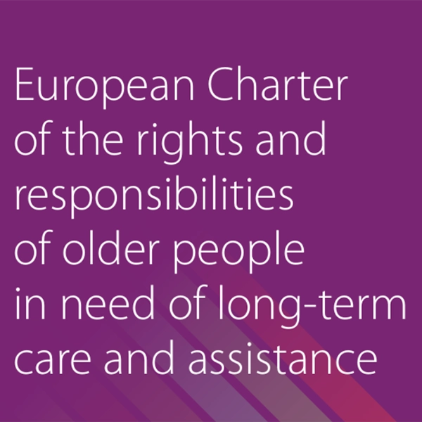 Carta europea de los derechos y responsabilidades de las personas mayores que necesitan cuidados y asistencia a largo plazo